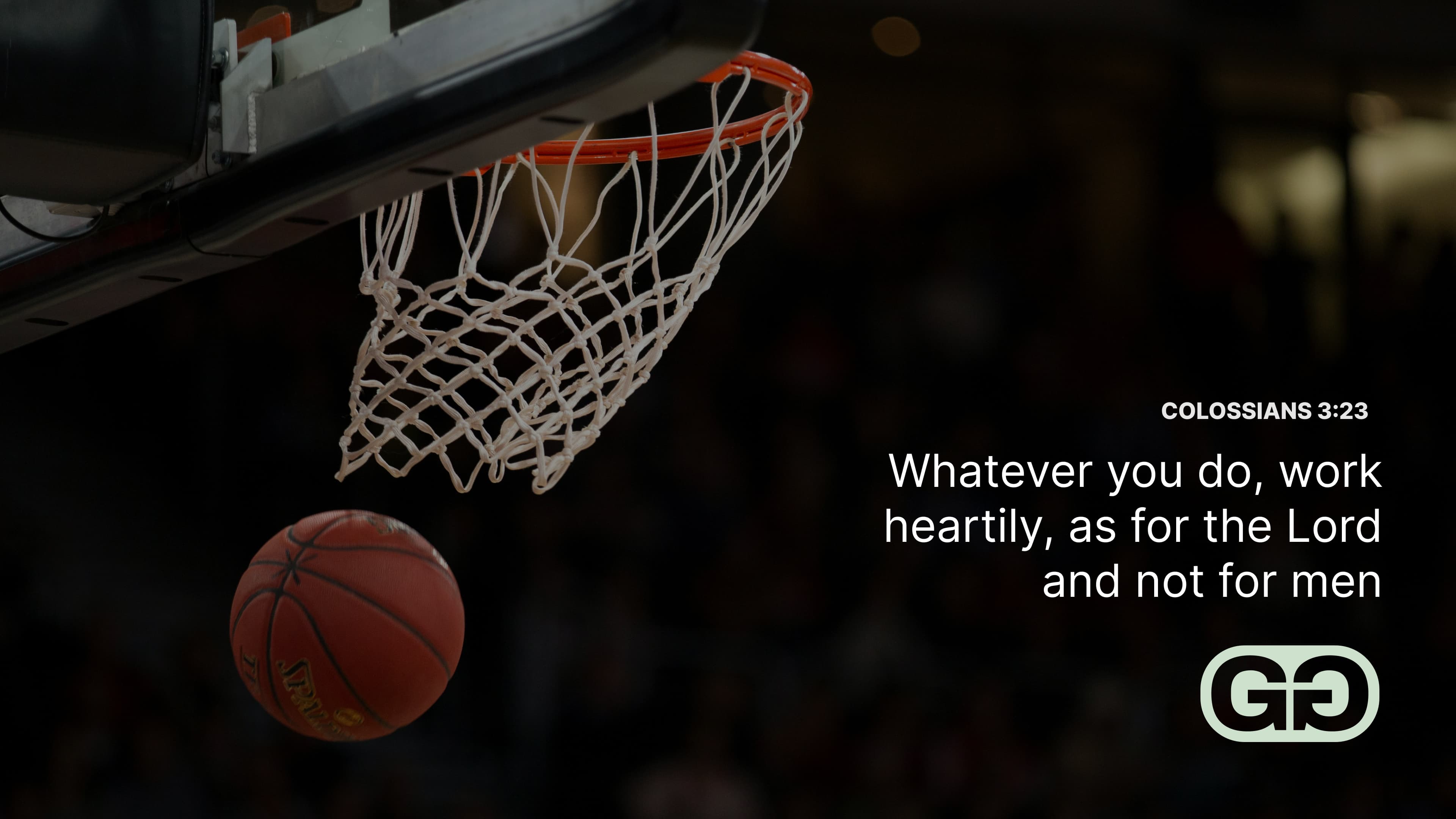 Colossians 3:23 - Basketball - Glory & Game